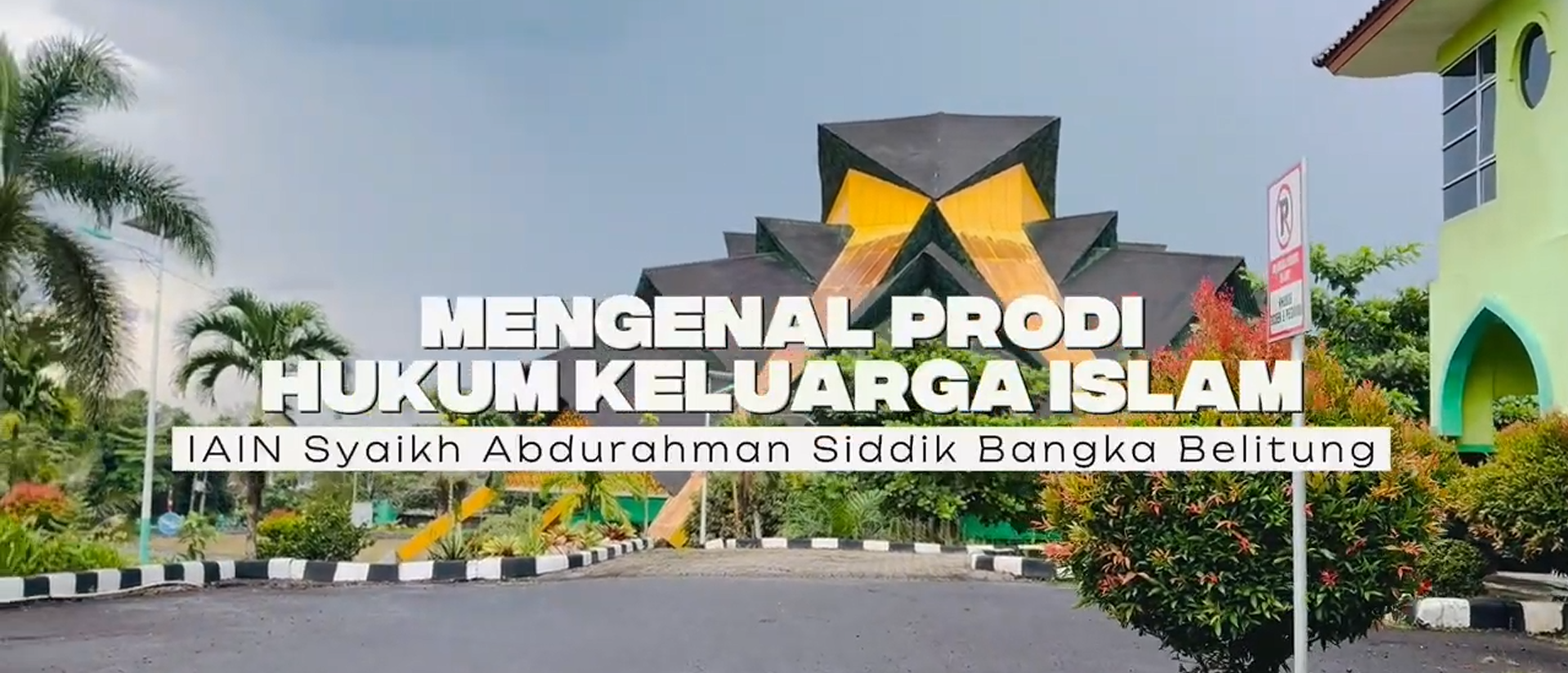 Profil Program Studi Hukum Islam-Fakultas Syariah dan Ekonomi Islam IAIN SAS BABEL